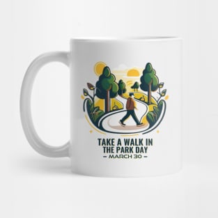 Take A Walk In The Park Day Mug